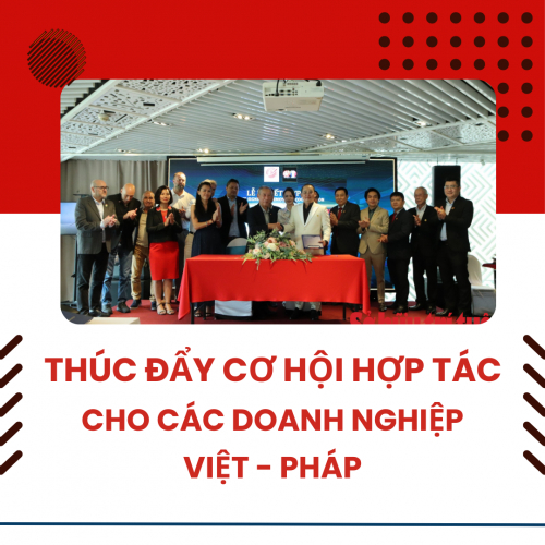 [sohuutritue.net.vn] Thúc Đẩy Cơ Hội Hợp Tác Cho Các Doanh Nghiệp Việt - Pháp